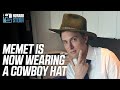 Memet Now Wears a Cowboy Hat