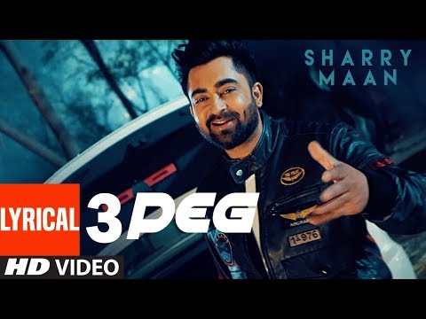 3 Peg Sharry Mann Lyric Video | "Latest Punjabi Songs" 2016 | Ravi Raj | T-Series Apnapunjab
