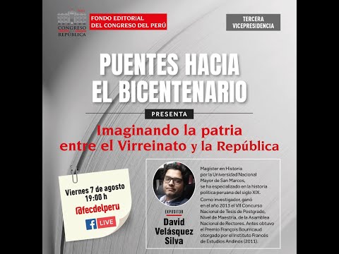 Imaginando la patria entre el Virreinato y la República