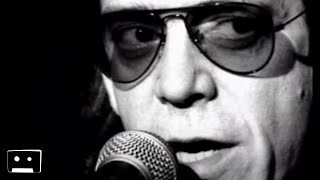 Lou Reed - Bus Load Of Faith (Official Music Video)