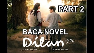 Download lagu DILAN 1990. NOVEL DILAN PART#2 mp3