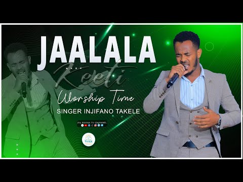 JAALALA KEETI || FAR. INJIFANNOO TAKILEE || @ifafayinatvofficial1906