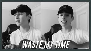 Johnny Orlando - Waste My Time (Acoustic)