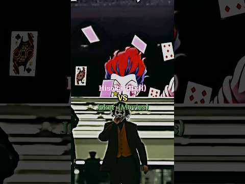 Hisoka vs Joker (Movies) #animeedit #dccomics #whoisstrongest