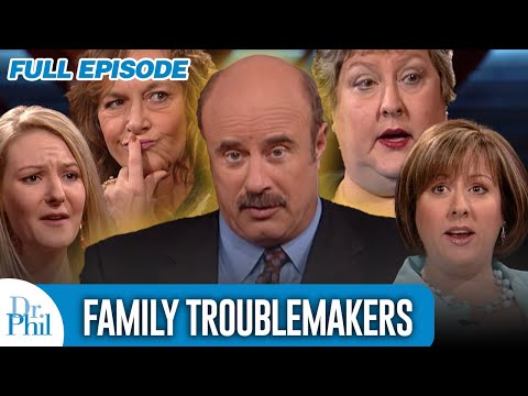 Family Troublemakers | FULL EPISODE | Dr. Phil