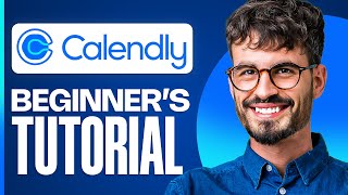 Calendly Tutorial for Beginners | Schedule Meetings Automatically (2025)