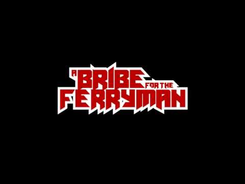 A Bribe For The Ferryman - Falling Empire