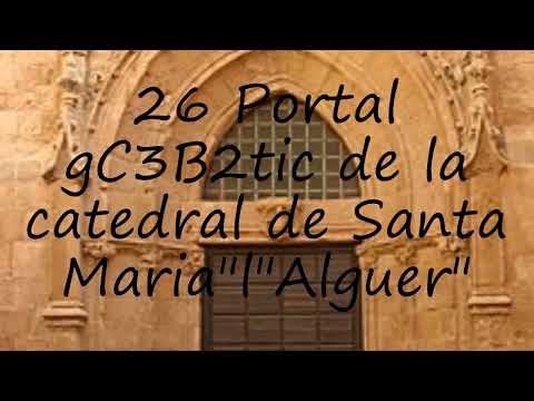 How to pronounce 26 Portal gC3B2tic de la catedral de Santa Maria"l"Alguer" in Catalan?