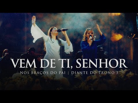 Video thumbnail for Vem de Ti, Senhor (Ao Vivo)