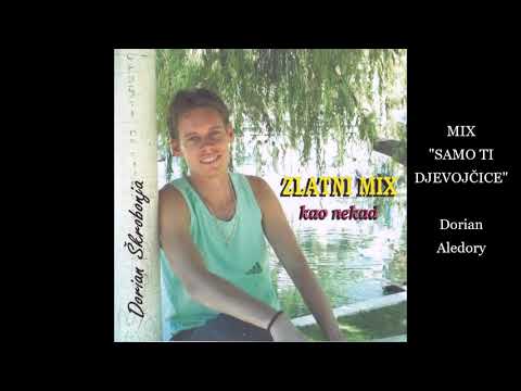 MIX SAMO TI DJEVOJČICE - Dorian Aledory