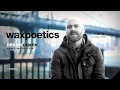 WELCOME TO WAX POETICS: Profile