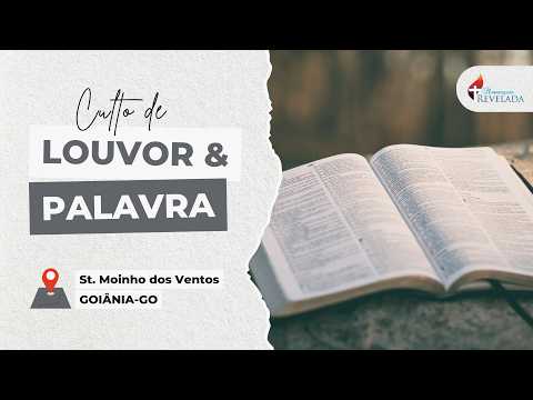 Culto de Louvor e Palavra -  | Goiânia-GO, 19/08/2026