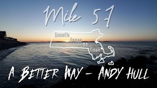 Mile 57 - A Better Way (Andy Hull Cover) - Acoustic Across MA #7 - FINALE