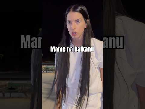 Mame na balkanu 💪🏻 Danas cijeli video ❤️
