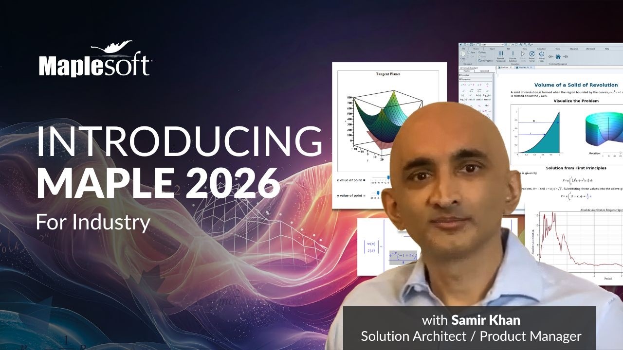 Introducing Maple 2026 for Industry