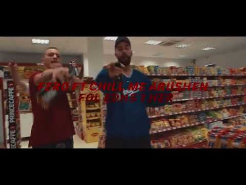 Fero ft Chill me Arushen -Fol edhe 1 her #2