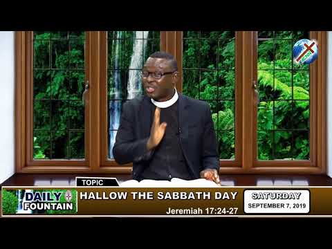 DAILY FOUNTAIN OF SEPTEMBER 7, 2019 - VEN. SUNDAY A.T. EDOGBEJI