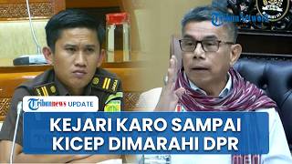 Kejari Karo Sampai Terdiam Disemprot Balik DPR saat Coba Konfirmasi: Anda Mengadu Domba Institusi