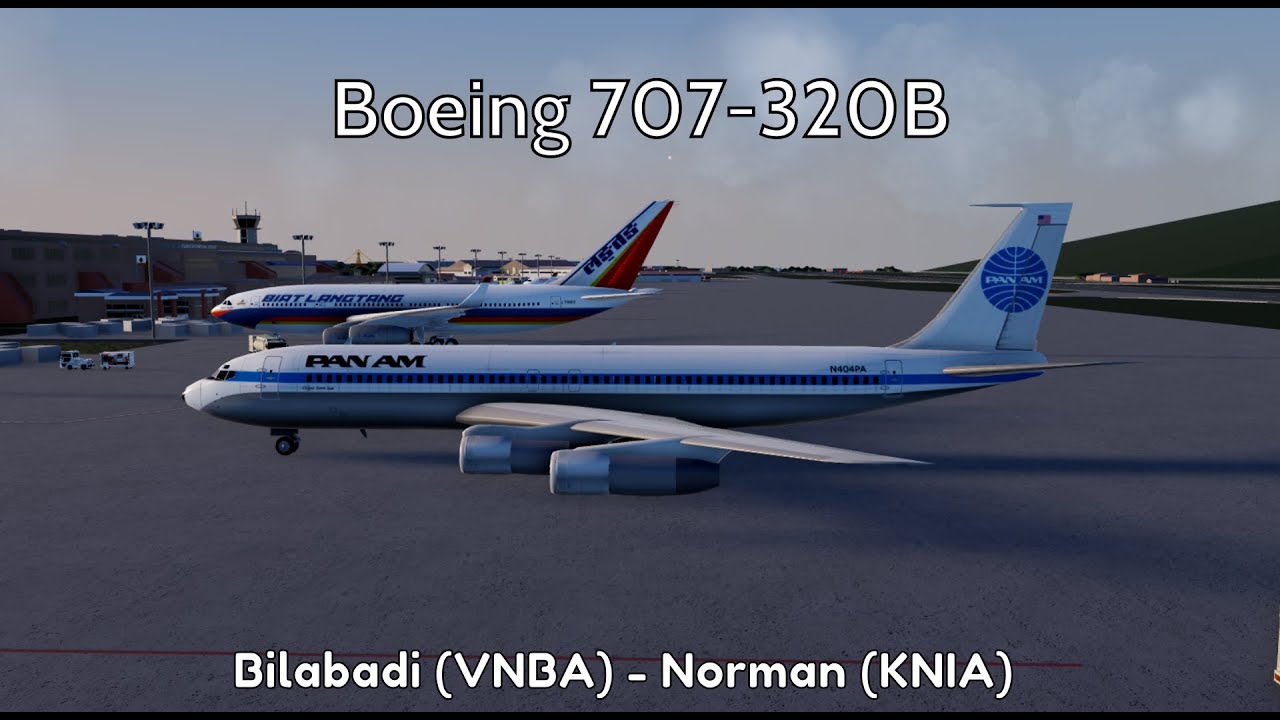 Roblox Aeronautica | Boeing 707-320B | Full Flight | Bilabadi - Norman