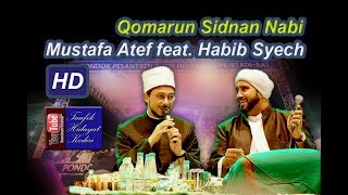 Download lagu Qomarun - Mustafa Atef feat. Habib Syech - Lirboyo Bersholawat (Terbaru) mp3