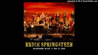 Bruce Springsteen Buffalo Gals Milan 12/05/2006