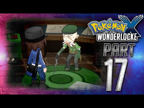 Pokemon X Wonderlocke | Part 17: Gym Leader Ramos!