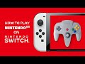 How To Play Nintendo 64 Games On Your Switch