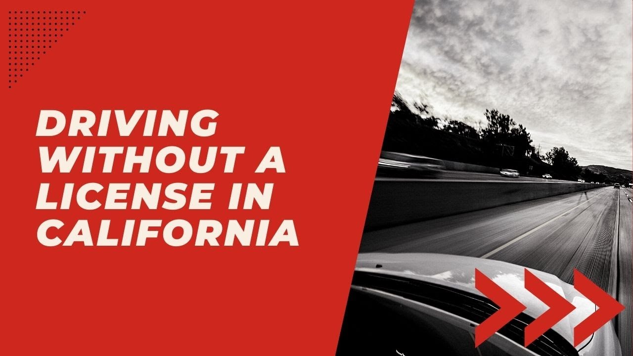 Can you drive without your license in California? Tipseri