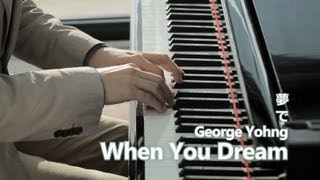 George Yohng - When You Dream （夢で）