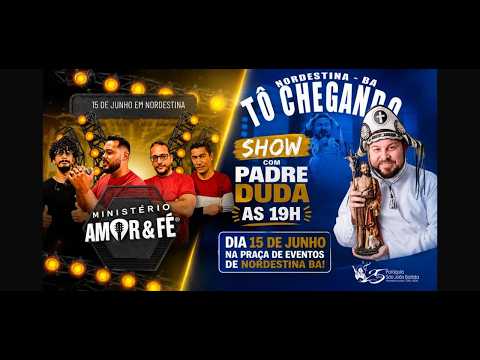 SHOWS DE EVANGELIZAÇÃO, CELEBRANDO O NOSSO PADROEIRO SÃO JOÃO BATISTA, NORDESTINA-BA.