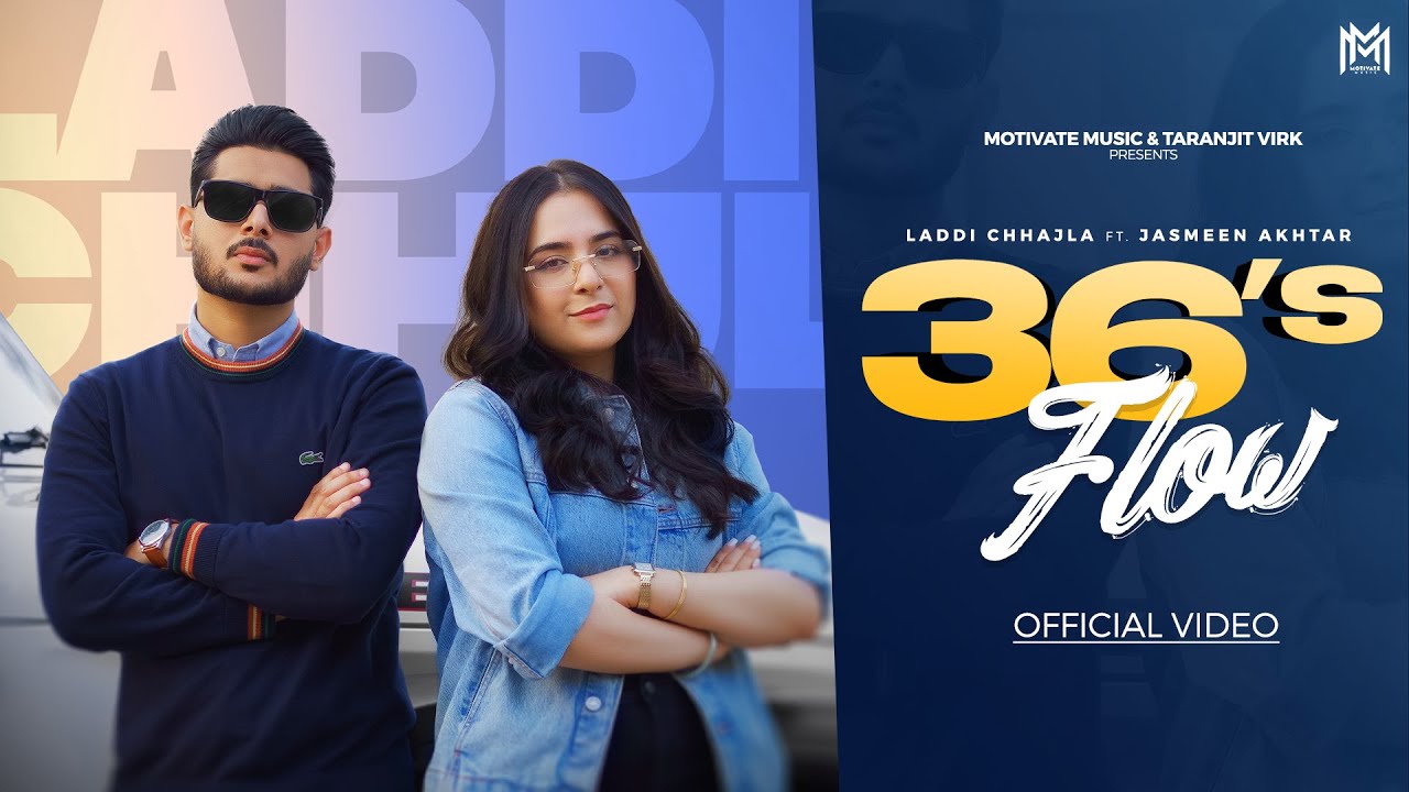 36s Flow Lyrics | Laddi Chhajla, Sruishty Mann