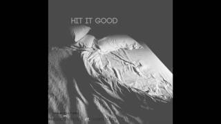 Hit It Good - Madison Estates ft. Corey 