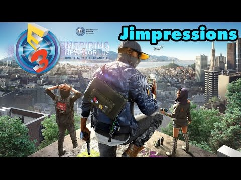 E3 2016 UBISOFT JIMPRESSIONS