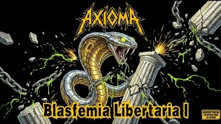Download lagu Axioma - Blasfemia Libertaria I (Full Album - Thrash Metal) mp3