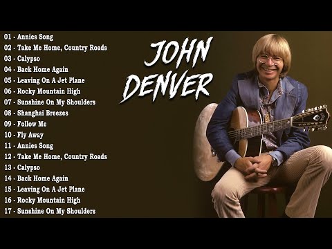 John Denver Best Hits 🎶 Greatest Classic Country Songs Collection
