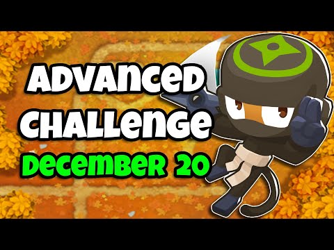 BTD6 Advanced Challenge | Be careful | 20.12.2022