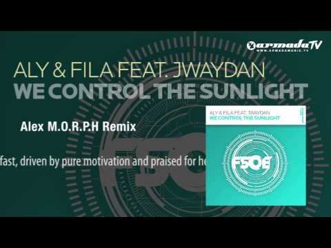 Aly & Fila feat. Jwaydan - We Control The Sunlight (Alex M.O.R.P.H. Remix)