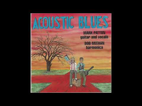 Acoustic Blues-Bob Meehan & Mark Patton