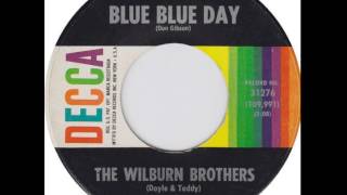 The Wilburn Brothers ~ Blue Blue Day