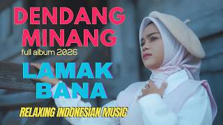 Download lagu DENDANG MINANG FULL ALBUM 2026 LAMAK BANA (Relaxing traditional Indonesian music ) mp3 Download lagu DENDANG MINANG FULL ALBUM 2026 LAMAK BANA (Relaxing traditional Indonesian music ) mp3