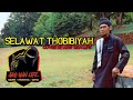 SELAWAT THOBIBIYAH COVER BY ABG WAN LIFE 10 MINIT