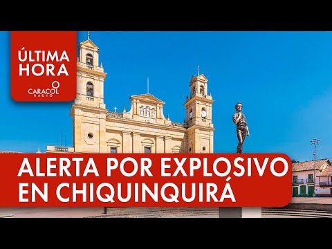 Alerta en Chiquinquirá por presunto artefacto explosivo | Última Hora Caracol