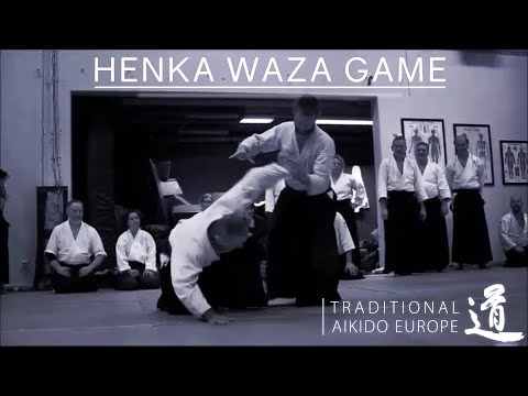 HENKA WAZA GAME - Traditional Aikido Europe - Lewis Bernaldo de Quiros
