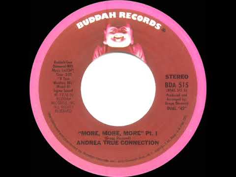 1976 HITS ARCHIVE: More, More, More (Part 1)  - Andrea True Connection (a #1 record--stereo 45)