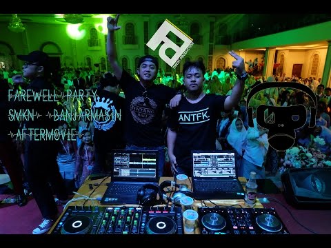 FINESTPRO | DJ KIKI MONKEY - FAREWELL PARTY SMKN 1 BJM AFTERMOVIE