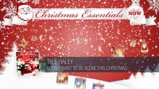 Bill Haley - I Don't Want To Be Alone This Christmas video