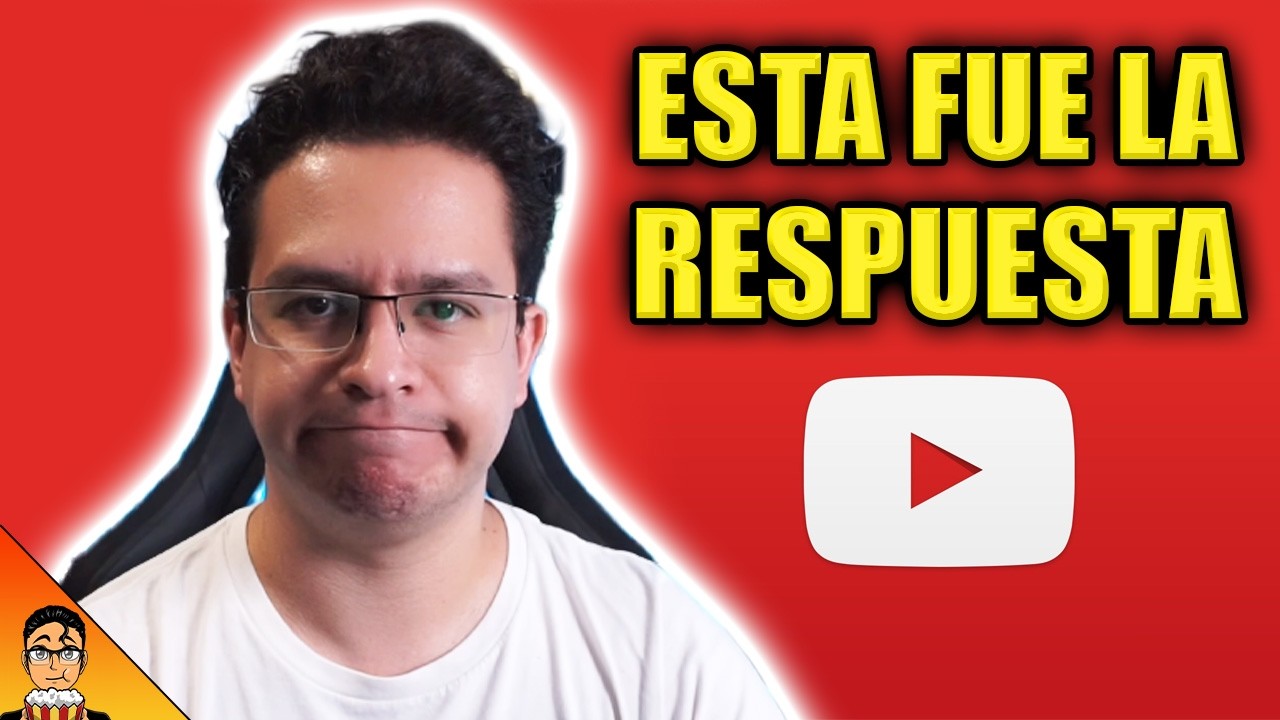 YA RESPONDIÓ YOUTUBE...