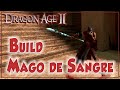 Dragon Age 2 Build Mago De Sangre Gameplay Espa ol