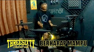 Download lagu Threesixty - Berharap Mampu (Cover Drum) mp3 Download lagu Threesixty - Berharap Mampu (Cover Drum) mp3