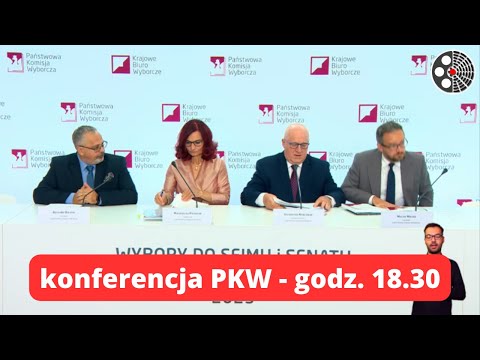 Wybory 2023: PKW - konferencja 18.30